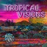 Tropical Visions