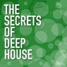 The Secrets of Deep House