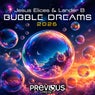 Bubble Dreams 2026
