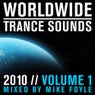 Worldwide Trance Sounds 2010 Volume 1 - Mixed By Mike Foyle