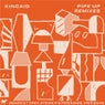 Pipe Up Remixes