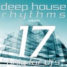 Deep House Rhythms, Vol. 17 (Only for DJ's)