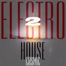 Cosmic Electro House, Vol. 2
