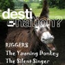The Yawning Donkey / The Silent Singer