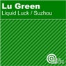 Liquid Luck / Suzhou