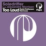 Too Loud - Tedd Patterson Remixes