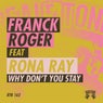 Why Don't You Stay