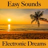 Easy Sounds: Electronic Dreams