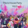 This is House Party Vol.2 (Remixes)