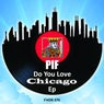 Do You Love CHICAGO