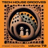 Tech House Grooves Volume 72