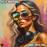 What You Feel