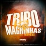 Tribo das magrinhas