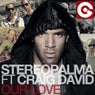 Our Love Feat. Craig David