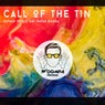 Call of the Tin