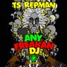 Any Freakan DJ