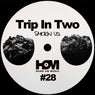 Trip In Two EP