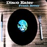 Disco Eater