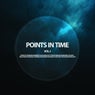 Points In Time, Vol. 1