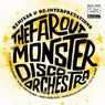 The Far Out Monster Disco Orchestra (Remixes & Re-Interpretations)