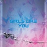 Girls Like You