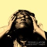 Tessellator (feat. Cambatta)