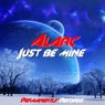 Just Be Mine