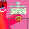 Workout Like That