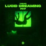 Lucid Dreaming (Sped Up) [Extended Mix]
