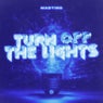 Turn off the Lights (Extended Mix)