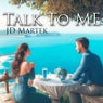 Talk to Me