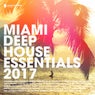 Miami Deep House Essentials 2017