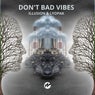 Don't Bad Vibes