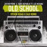 Old School - Steven Vegas x CALV Remix