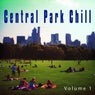 Central Park Chill, Vol. 1 (New York City Laid Back Tunes)