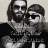 Berlin Tech House Club Sounds