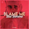 Blame Me