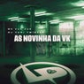 As Novinha da Vk