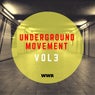 Underground Movement Vol.3