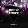 House Force