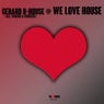 Gerard B-House @ We Love House - All Tracks