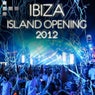 Ibiza Island Opening 2012