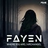 Where You Are / Archangel