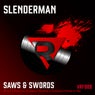 Saws & Swords