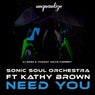 Need You
