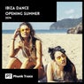 Ibiza Dance Opening Summer 2014