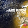 Minimal Shuffling, Vol. 5 (Island Of Minimal)