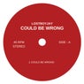 COULD BE WRONG (VIP)