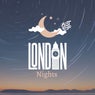 London Nights