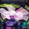 Now and then (House Edit)